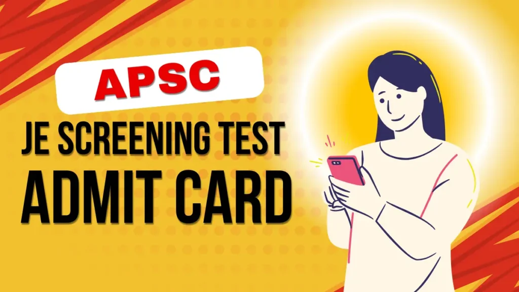 APSC JE Admit Card