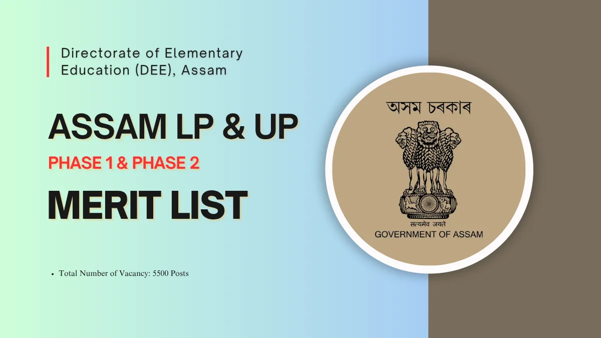 Assam DEE Merit List 2025, DEE Phase 2 Merit List, Assam DEE Phase 2 Merit List, LP UP Teachers Merit List Assam, DEE Assam Recruitment 2025, Assam Teacher Merit List PDF, Assam LP UP Selection List, Assam Document Verification 2025, Assam DEE Result 2025, Assam Teacher Appointment 2025, × Assam LP & UP Merit List, Assam LP & UP Merit List Phase 2,