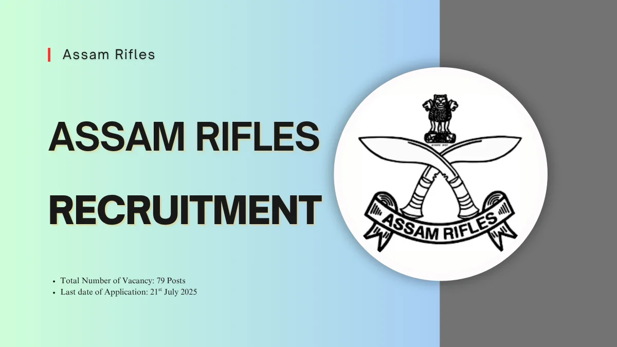 Assam Rifles Recruitment 2025, Compassionate Ground Scheme, Assam Rifles Jobs, 10th Pass Govt Jobs, Assam Rifles Rally, Warrant Officer Recruitment, Rifleman GD Jobs, Government Jobs Assam,