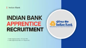 Indian Bank Apprentice Recruitment 2025
