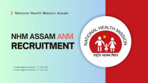 NHM Assam ANM Recruitment 2025