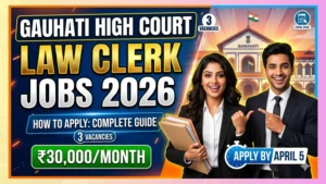 Gauhati High Court Law Clerk Recruitment 2026